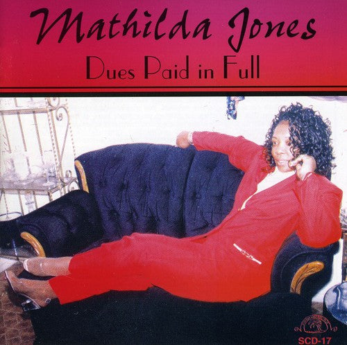 Jones, Mathilda: Dues Paid in Full