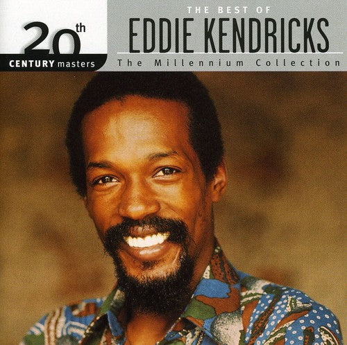 Kendricks, Eddie: 20th Century Masters: Millennium Collection