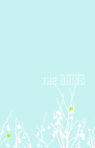 Shins: Oh, Inverted World