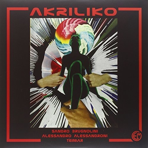 Brugnolini, Alessandroni / Teimar: Akriliko (Original Soundtrack)