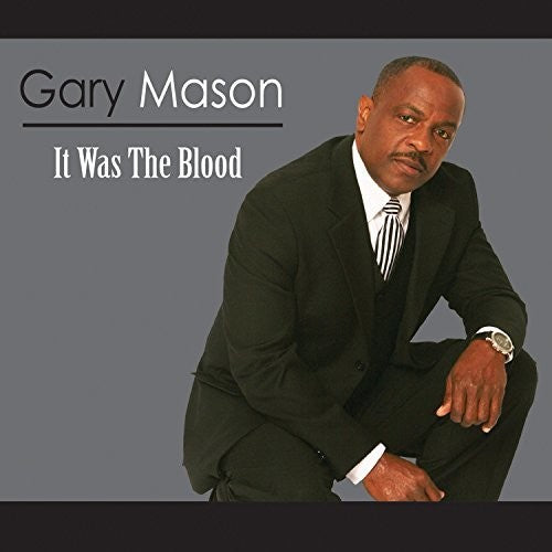 Mason, Gary: It Was The Blood