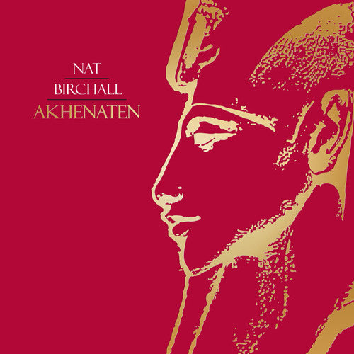 Birchall, Nat: Akhenaten