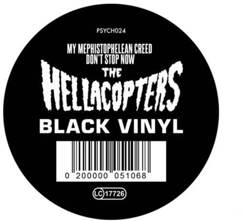 Hellacopters: My Mephistophelean Creed / Don't Stop Now