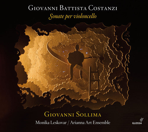 Costanzi / Sollima / Leskovar: Giovanni Battista Costanzi: Sonate Per Violoncello