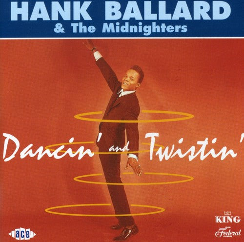 Ballard, Hank & Midnighters: Dancin' & Twistin'