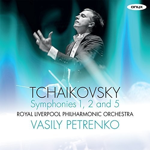 Tchaikovsky / Petrenko, Vasily: Tchaikovsky: Symphonies Nos. 1, 2 And 5