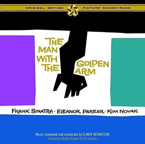 Man with the Golden Arm / O.S.T.: The Man With the Golden Arm (Original Motion Picture Soundtrack)