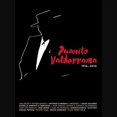 Juanito Valderrama 1916-2016 / Various: Juanito Valderrama 1916-2016 / Various