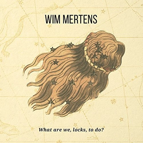 Mertens, Wim: What Are We Locks To Do?