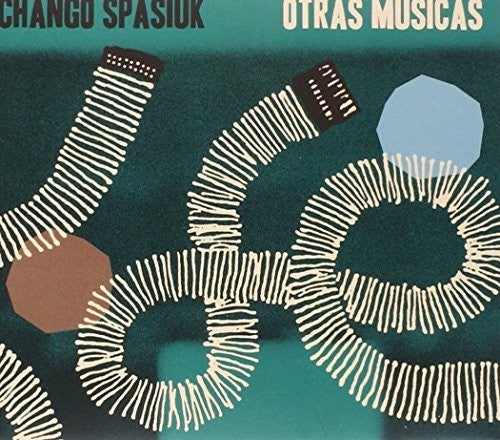 Spasiuk, Chango: Otras Musicas