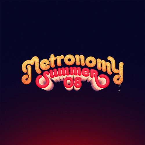 Metronomy: Summer 08