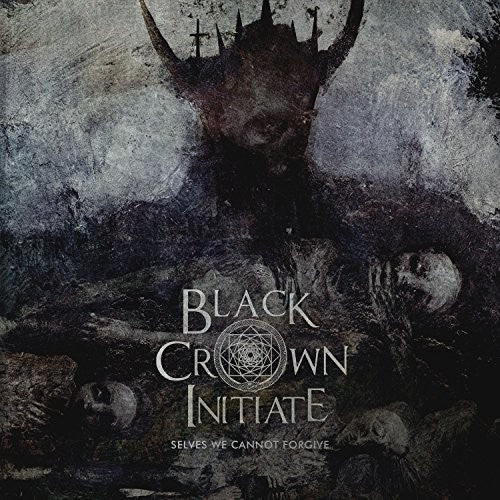 Black Crown Initiate: Selves We Cannot Forgive