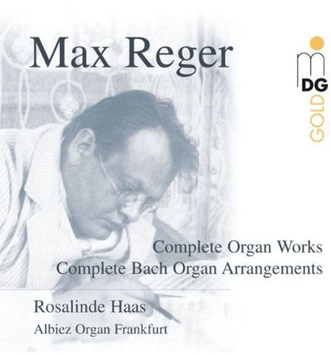 Haas, Rosalinde: Reger: Complete Organ Works And Arrangements