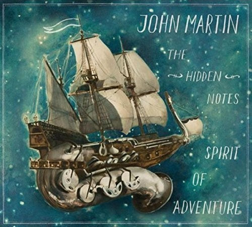 Martin, John: Hidden Notes Spirit Of Adventure