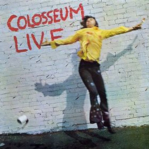 Colosseum: Colosseum Live: Remastered & Expanded Edition