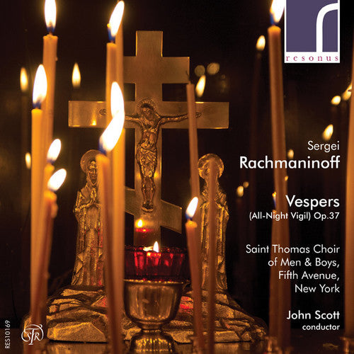 Rachmaninov / Saint Thomas Choir of Men & Boys: Vespers (all-night Vigil Op. 37)