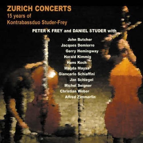 Fret, Peter / Studer, Daniel: Zurich Concerts