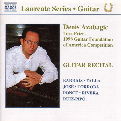 Azabagic / Barrios / Falla / Jose / Torroba: Laureate Series: Guitar