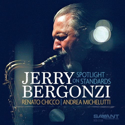 Bergonzi, Jerry: Spotlight On Standards