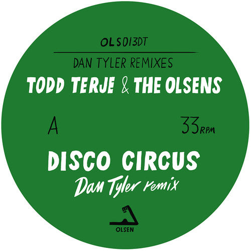 Terje, Todd & Olsens: Dan Tyler Remixes