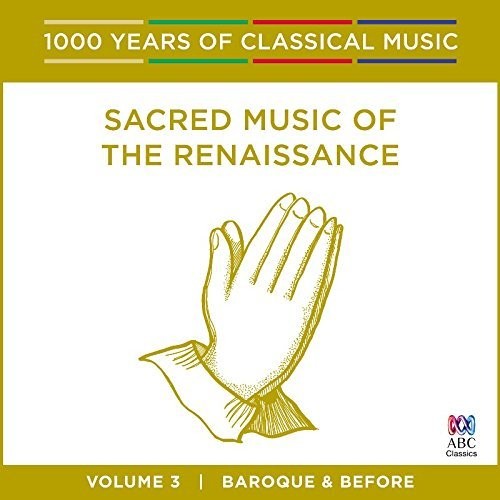 Walker, Antony / Cantillation: Sacred Music Of The Renaissance - 1000 Years Of