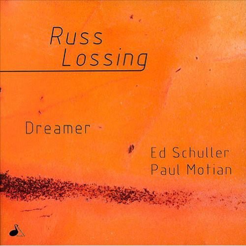 Lossing, Russ: Dreamer
