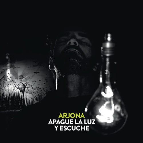 Arjona, Ricardo: Apague La Luz Y Escuche