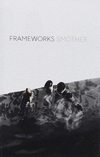 Frameworks: Smother