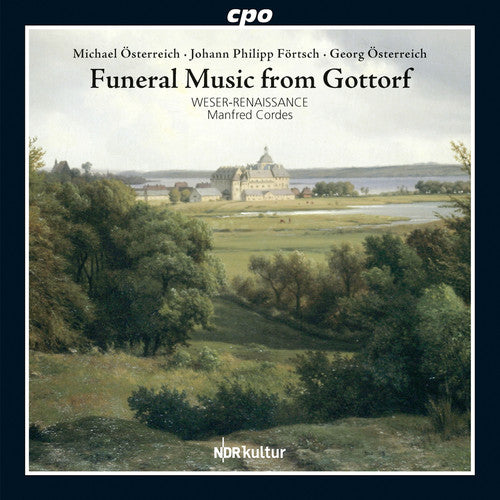 Fortsch, J. / Cordes, Manfred: Funeral Music From Schloss Gottorf