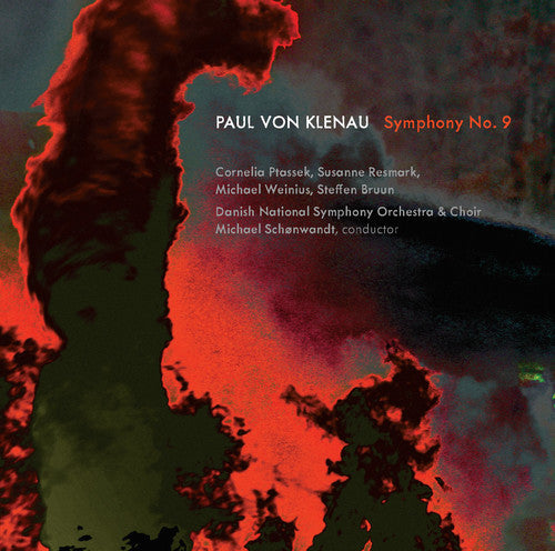 Klenau, P. / Ptassek, Cornelia / Resmark, Susanne: Paul Von Klenau: Symphony No. 9