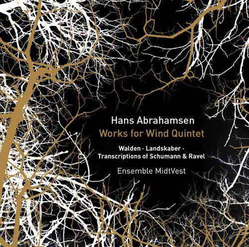 Abrahamsen, H. / Ensemble Midtvest: Hans Abrahamsen: Works For Wind Quintet