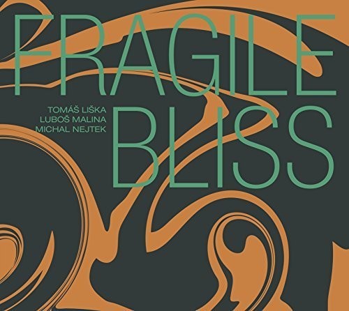 Liska, T. / Malina, Lubos / Nejtek, Michal: Fragile Bliss