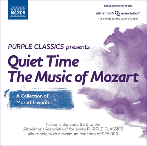 Mozart, W. / Balogh, Jozef / Gallois, Patric: Purple Classics Presents: Quite Time - Music