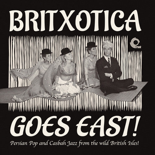 Britxotica Goes East: Persian Pop & Casbah / Var: Britxotica Goes East: Persian Pop & Casbah / Var