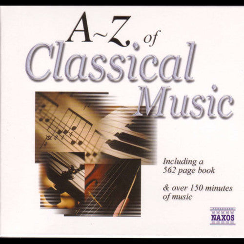 A-Z of Classical Music / Various: A-Z of Classical Music / Various