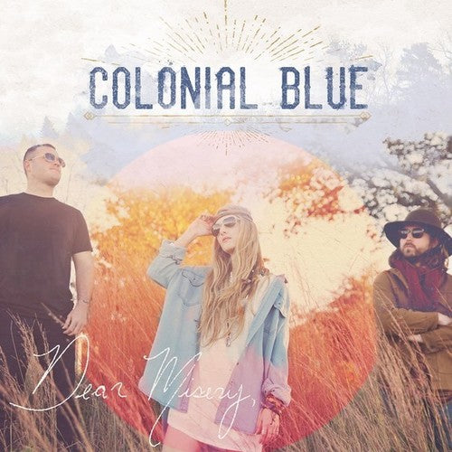 COLONIAL BLUE: Dear Misery