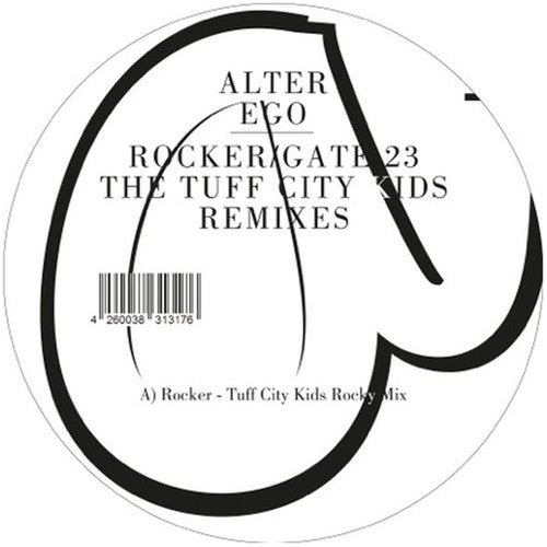 Alter Ego: Rocker / Gate 23 (the Tuff City Kids Remixes)