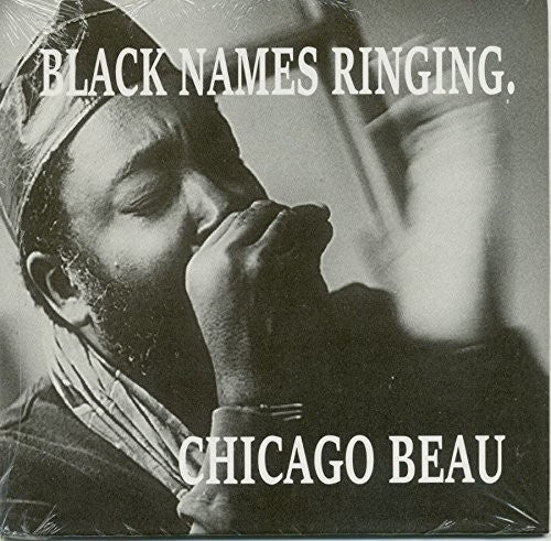 Chicago Beau: Black Names Ringing