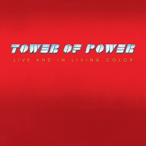 Tower of Power: Live And In Living Color