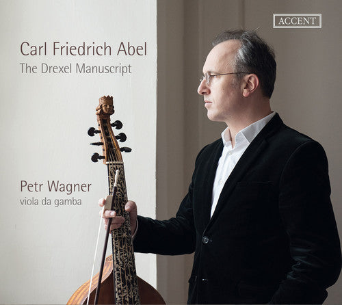 Abel / Wagner: Abel: The Drexel Manuscipt