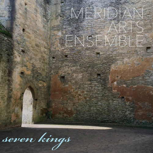 Ballou / Meridian Arts Ensemble: Seven Kings