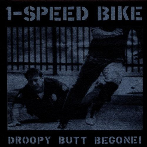 1-Speed Bike: Droopy Butt Begone!