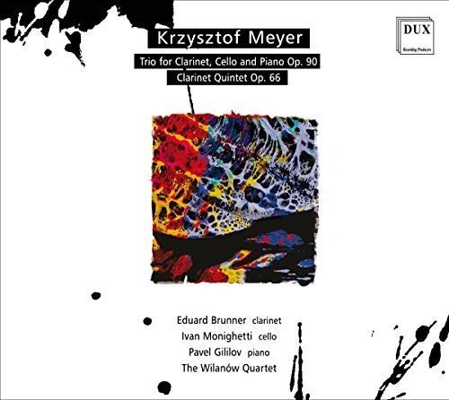 Meyer / Brunner / Monighetti: Trio For Clarinet, Cello And Piano, Op. 90 - Clarinet Quintet, Op. 66