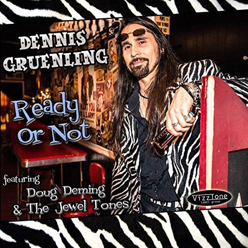 Gruenling, Dennis: Ready Or Not