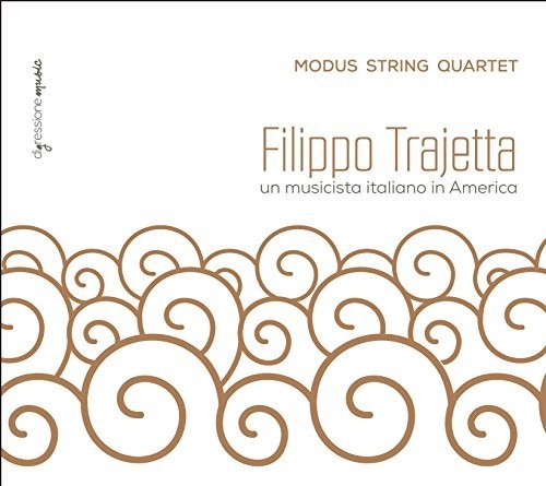 Trajetta / Modus String Quartet: Filippo Trajetta