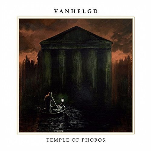 Vanhelgd: Temple Of Phobos