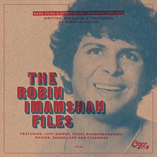 Robin Imamshah Files / Various: The Robin Imamshah Files