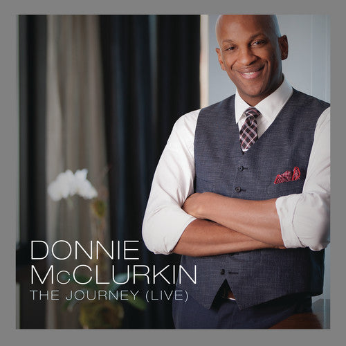McClurkin, Donnie: The Journey (Live)
