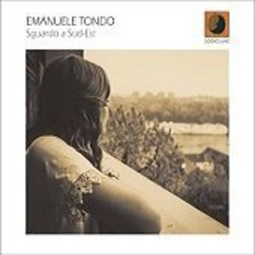 Tondo, Emanuele: Sguardo A Sud-Est