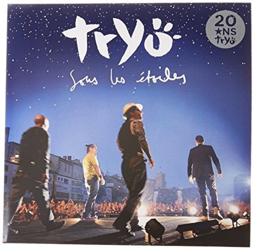 Tryo: Sous Les Etoiles